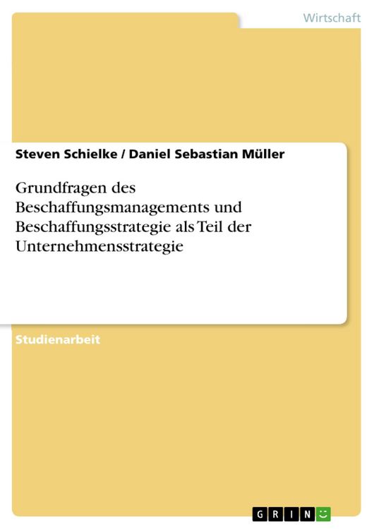 Produktbild: Grundfragen des Beschaffungsmanagements und Beschaffungsstrategie als Teil der Unternehmensstrategie