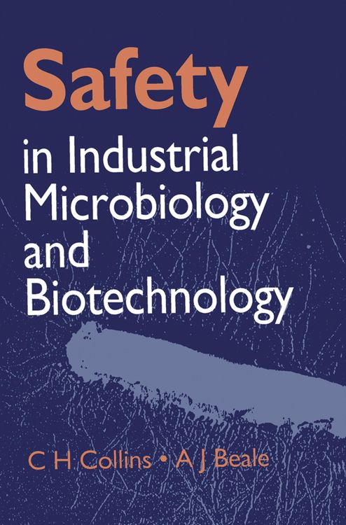 Produktbild: Safety in Industrial Microbiology and Biotechnology