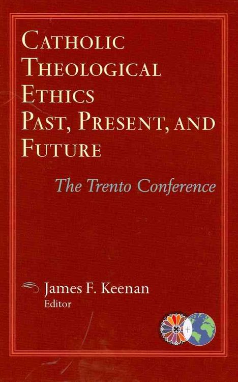 Produktbild: Catholic Theological Ethics, Past, Present, and Future