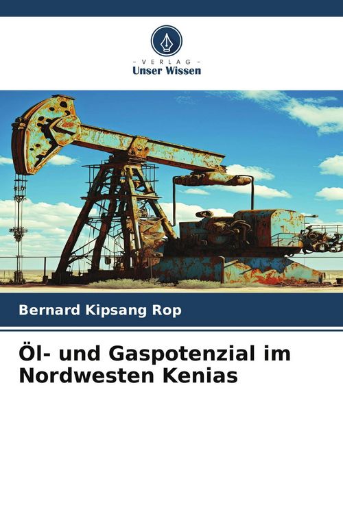 Produktbild: &Ouml;l- und Gaspotenzial im Nordwesten Kenias