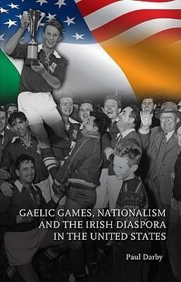 Produktbild: Gaelic Games Nationalism & The