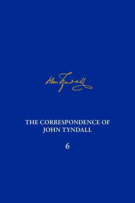 Produktbild: The Correspondence of John Tyndall, Volume 6