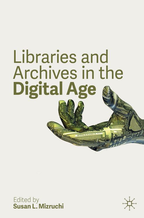 Produktbild: Libraries and Archives in the Digital Age