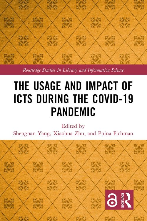 Produktbild: The Usage and Impact of ICTs during the Covid-19 Pandemic