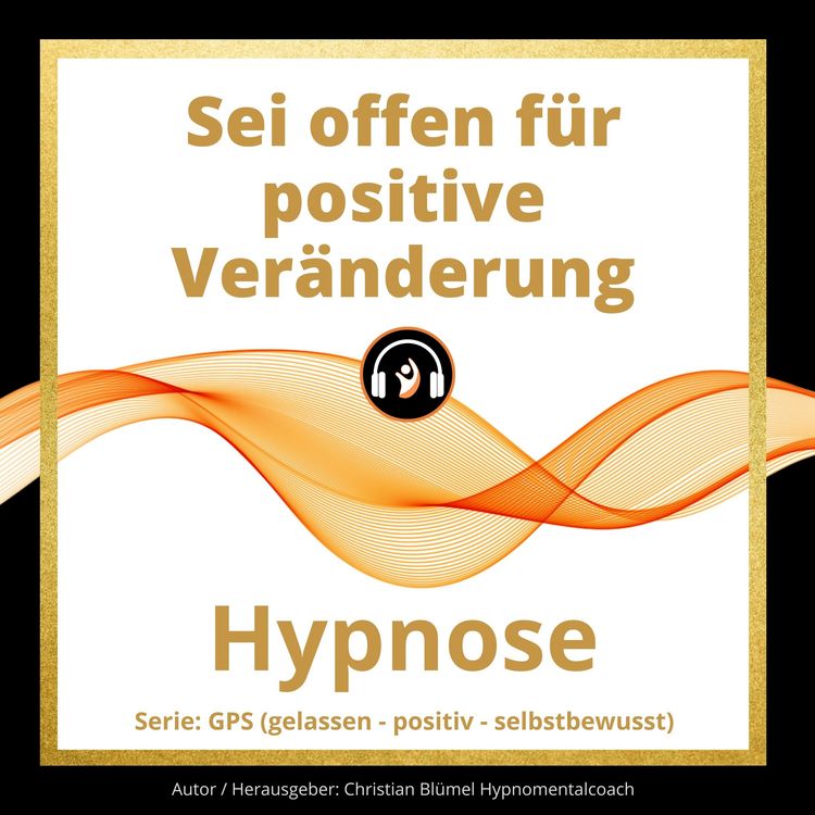 Produktbild: Sei offen f&uuml;r positive Ver&auml;nderung