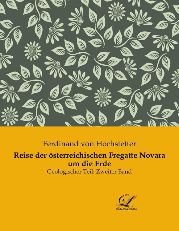 Produktbild: Reise der &ouml;sterreichischen Fregatte Novara um die Erde