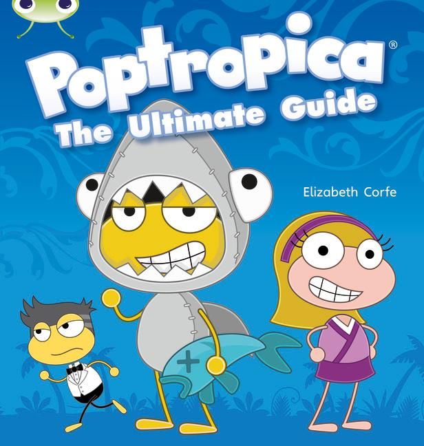 Produktbild: Bug Club Independent Non Fiction Year Two Lime A Poptropica: The Ultimate Guide