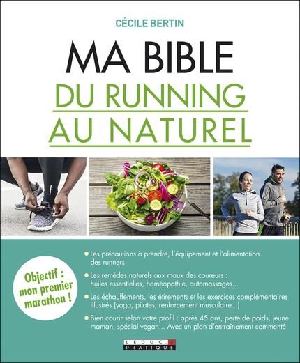 Produktbild: Ma bible du running au naturel : objectif : mon premier marathon !