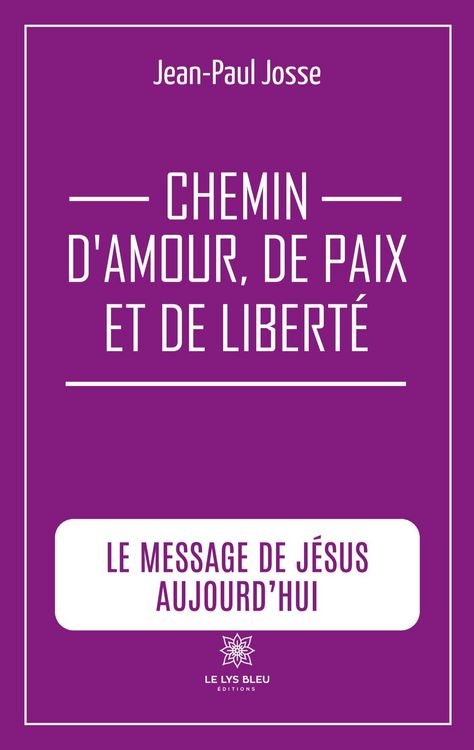 Produktbild: Chemin d'amour, de paix et de libert&eacute;