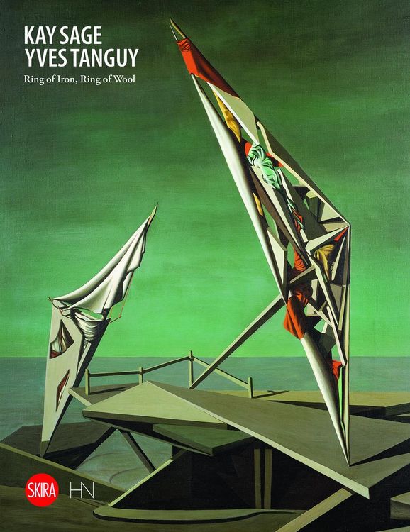 Produktbild: Kay Sage and Yves Tanguy: Ring of Iron, Ring of Wool