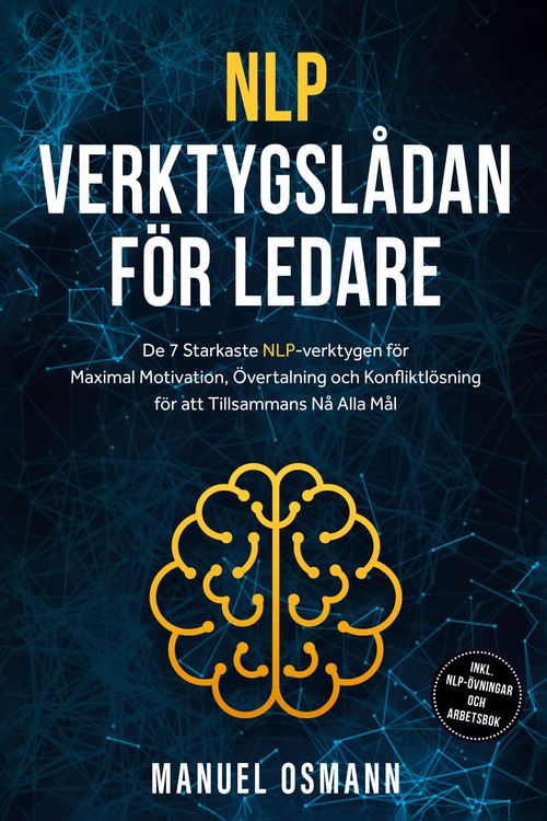 Produktbild: Osmann, M: NLP-verktygsl&aring;dan f&ouml;r Ledare: De 7 Starkaste NLP-