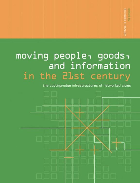 Produktbild: Moving People, Goods and Information in the 21st Century