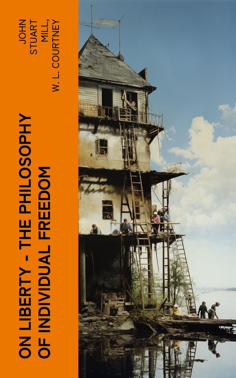 Produktbild: ON LIBERTY - The Philosophy of Individual Freedom