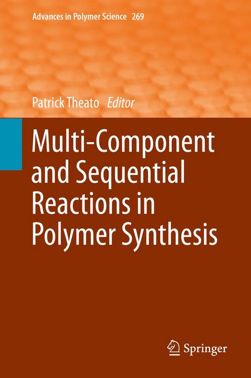 Produktbild: Multi-Component and Sequential Reactions in Polymer Synthesis