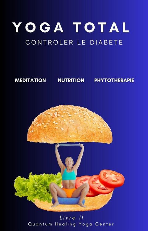 Produktbild: YOGA TOTAL: Contr&ocirc;ler le Diab&egrave;te