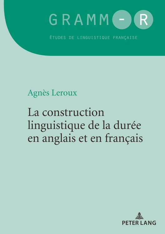 Produktbild: La construction linguistique de la dur&eacute;e en anglais et en fran&ccedil;ais