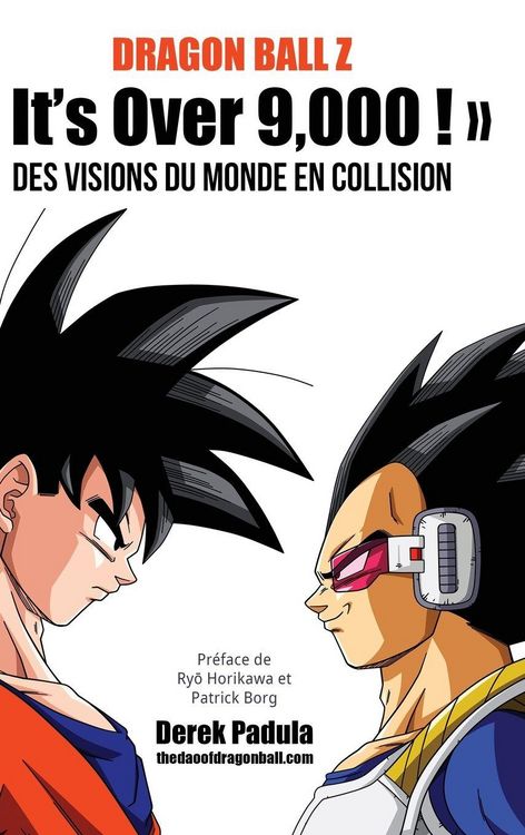 Produktbild: Dragon Ball Z It's Over 9,000 ! Des visions du monde en collision