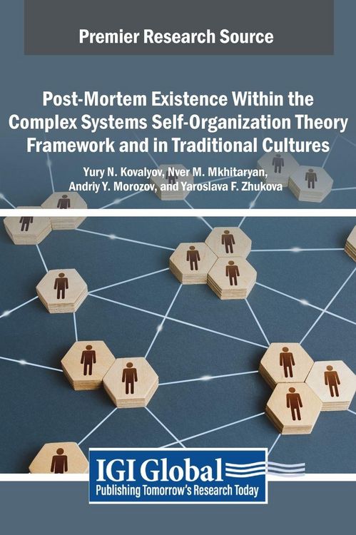 Produktbild: Post-Mortem Existence Within the Complex Systems Self-Organization Theory Framework and in Traditional Cultures