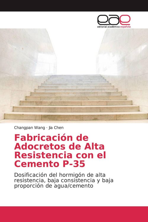 Produktbild: Fabricaci&oacute;n de Adocretos de Alta Resistencia con el Cemento P-35