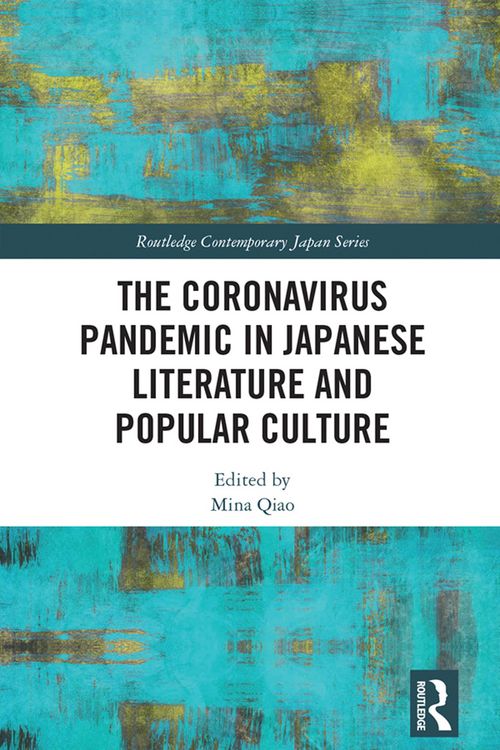 Produktbild: The Coronavirus Pandemic in Japanese Literature and Popular Culture