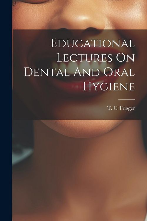 Produktbild: Educational Lectures On Dental And Oral Hygiene