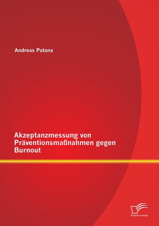Produktbild: Akzeptanzmessung von Pr&auml;ventionsma&szlig;nahmen gegen Burnout