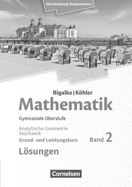 Produktbild: Bigalke/K&ouml;hler: Mathematik. Band 2. Analytische Geometrie und Stochastik. Sch&uuml;lerbuch. Mecklenburg-Vorpommern
