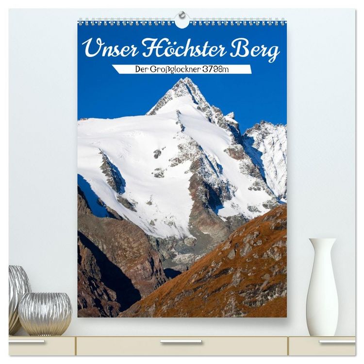 Produktbild: Unser H&ouml;chster Berg (hochwertiger Premium Wandkalender 2027 DIN A2 hoch), Kunstdruck in Hochglanz