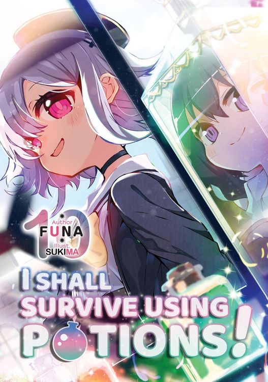 Produktbild: I Shall Survive Using Potions! Volume 10 (Light Novel)