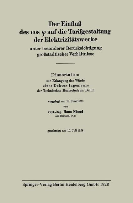 Produktbild: Der Einflu&szlig; des cos f auf die Tarifgestaltung der Elektrizit&auml;tswerke unter besonderer Ber&uuml;cksichtigung gro&szlig;st&auml;dtischer Verh&auml;ltnisse