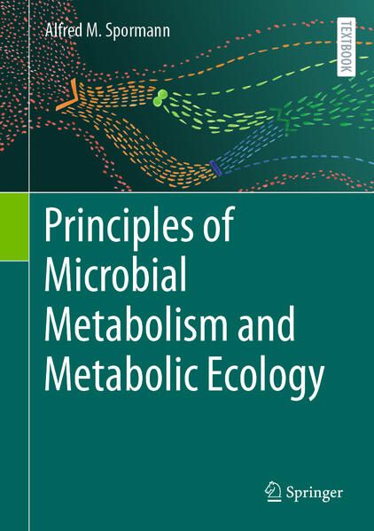 Produktbild: Principles of Microbial Metabolism and Metabolic Ecology