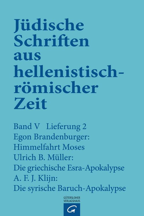 Produktbild: Himmelfahrt Moses. Die griechische Esra-Apokalypse. Die syrische Baruch-Apokalypse