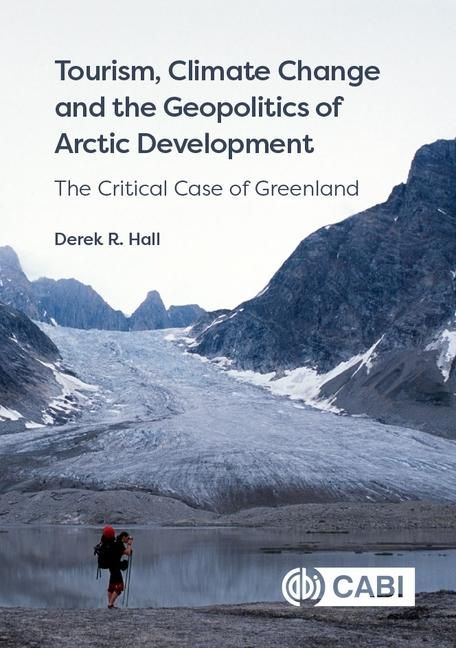 Produktbild: Tourism, Climate Change and the Geopolitics of Arctic Development