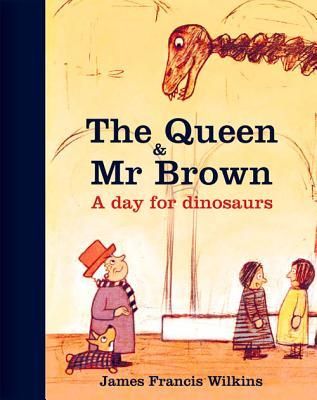 Produktbild: The Queen & MR Brown: A Day for Dinosaurs