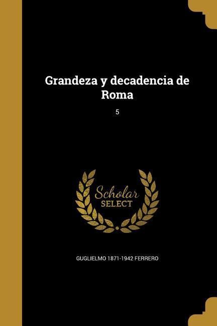 Produktbild: Grandeza y decadencia de Roma; 5