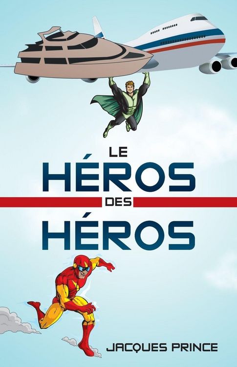 Produktbild: Le H&eacute;ros Des H&eacute;ros