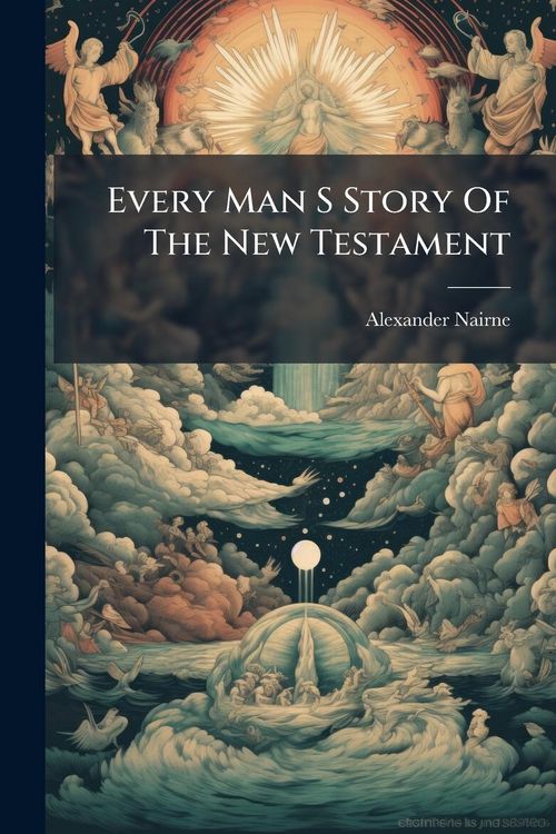 Produktbild: Every Man S Story Of The New Testament