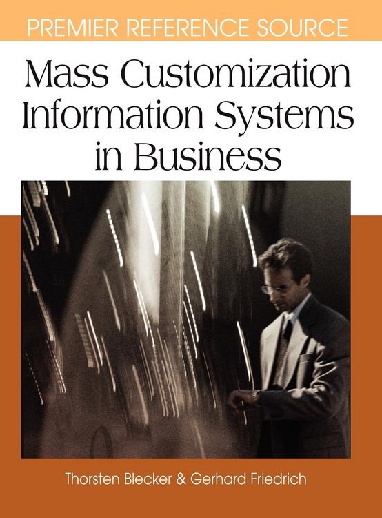 Produktbild: Mass Customization Information Systems in Business