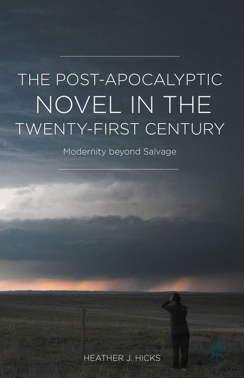 Produktbild: The Post-Apocalyptic Novel in the Twenty-First Century