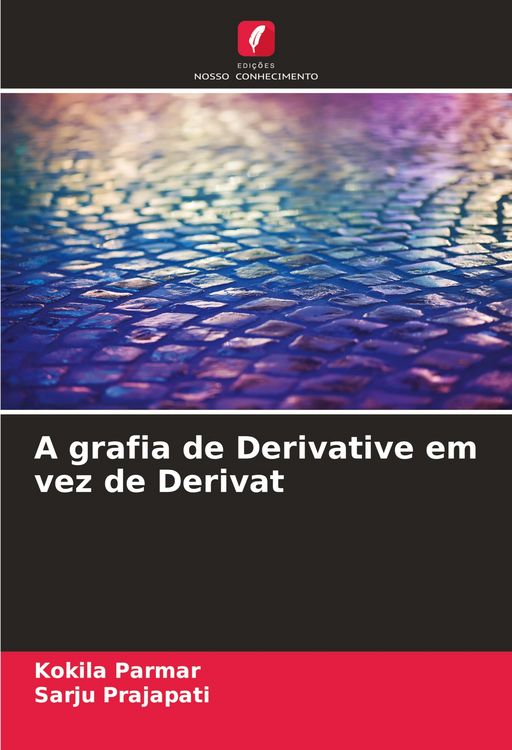 Produktbild: A grafia de Derivative em vez de Derivat