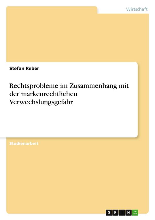 Produktbild: Rechtsprobleme im Zusammenhang mit der markenrechtlichen Verwechslungsgefahr