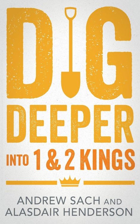 Produktbild: Dig Deeper into 1 & 2 Kings