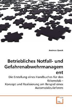 Produktbild: Queck, A: Betriebliches Notfall- und Gefahrenabwehrmanagemen