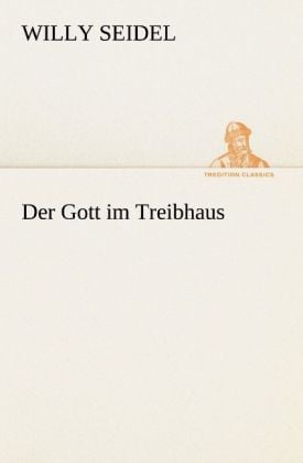 Produktbild: Der Gott im Treibhaus