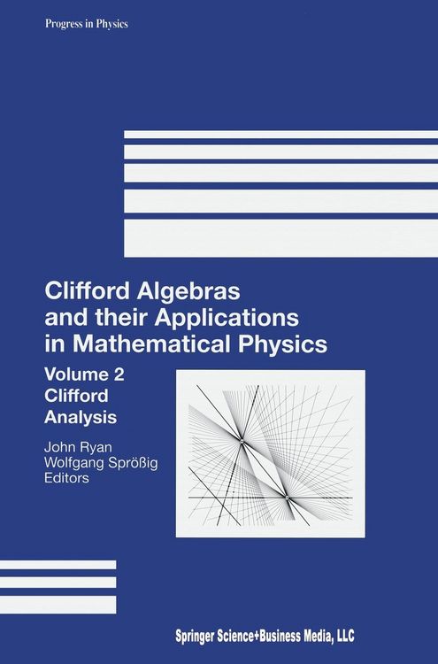 Produktbild: Clifford Algebras and Their Applications in Mathematical Physics