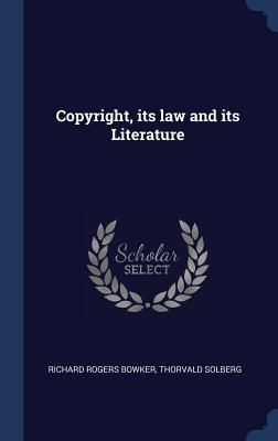 Produktbild: Copyright, its law and its Literature