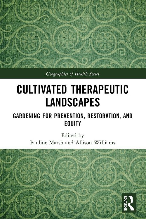 Produktbild: Cultivated Therapeutic Landscapes