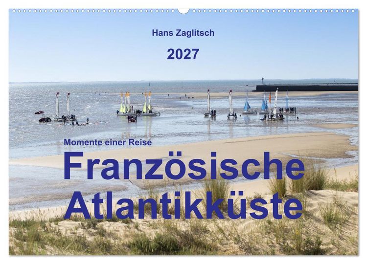 Produktbild: Momente einer Reise - Franz&ouml;sische Atlantikk&uuml;ste (Wandkalender 2027 DIN A2 quer), CALVENDO Monatskalender