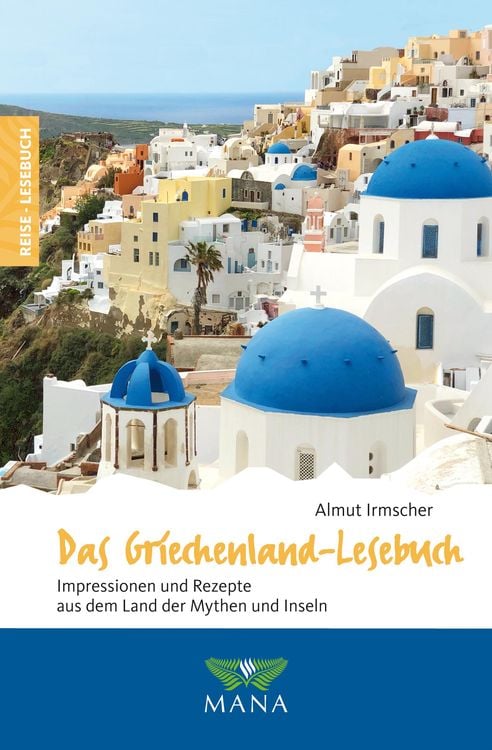 Bild vom Artikel Das Griechenland-Lesebuch vom Autor Almut Irmscher