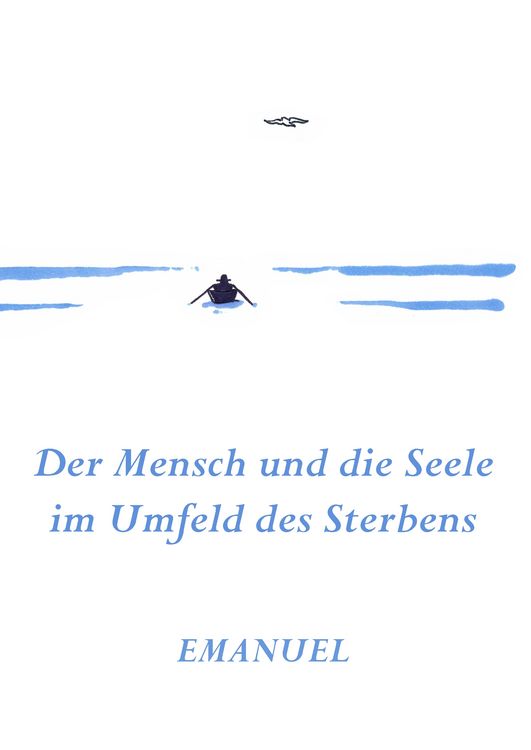 Produktbild: Emanuel - Der Mensch und die Seele im Umfeld des Sterbens